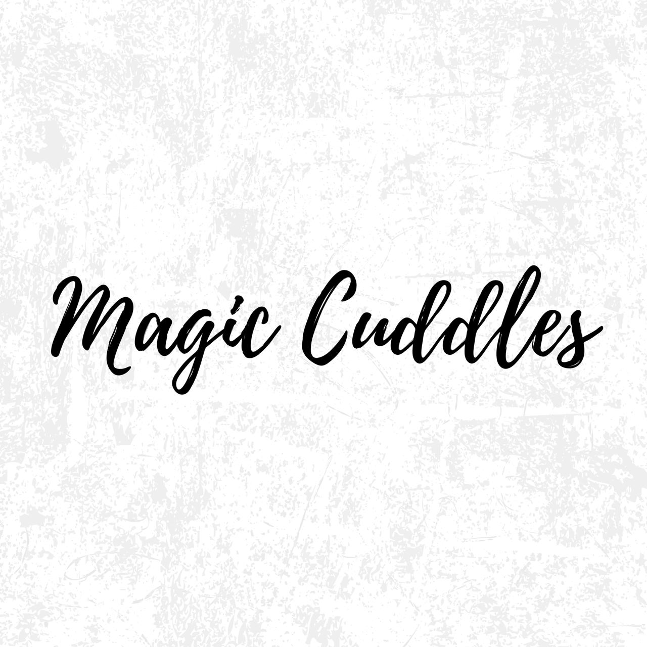 Magic cuddles