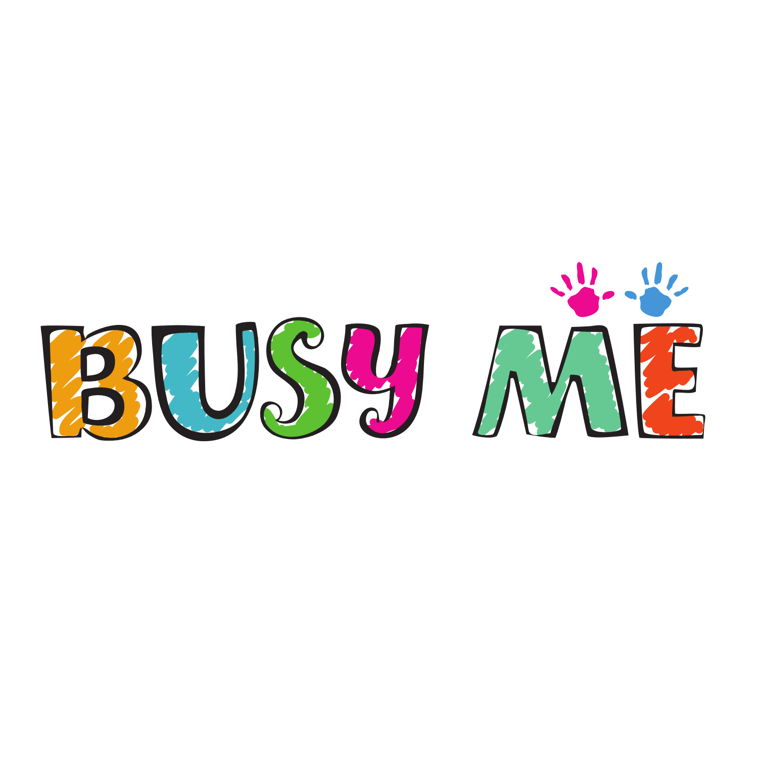 BUSY ME