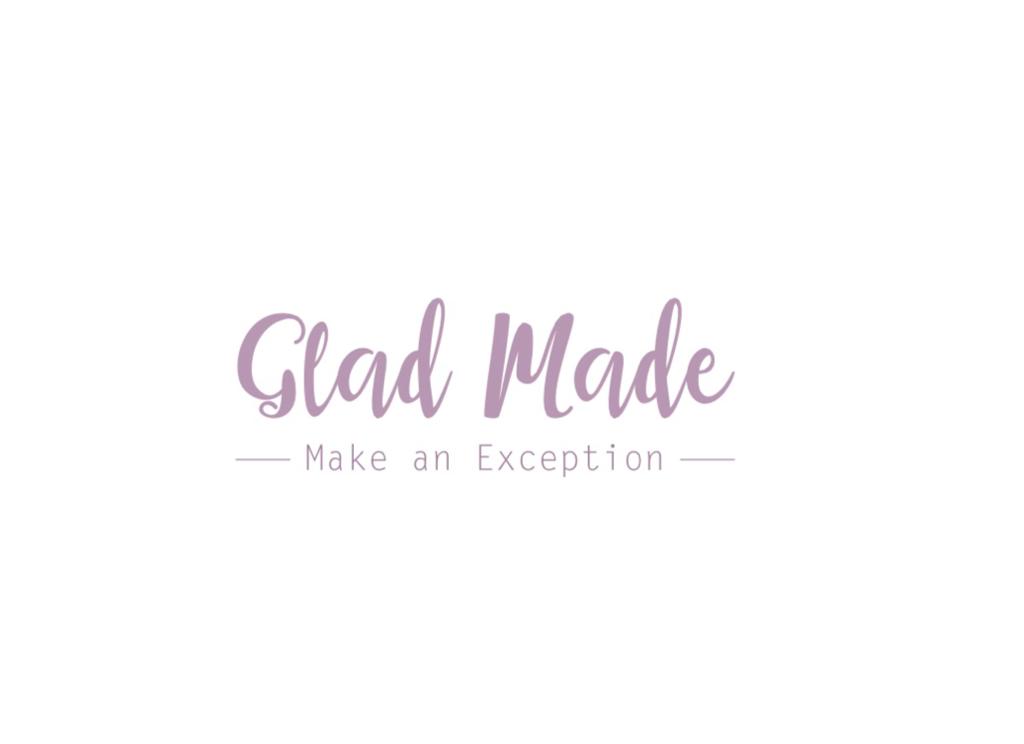 Glad made
